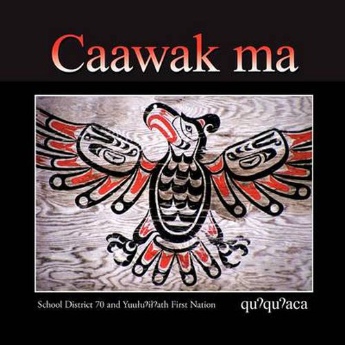 Cover image for Caawak ma: Quuquuaca