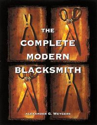Cover image for The Complete Modern Blacksmith