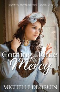 Cover image for Coming Home to Mercy