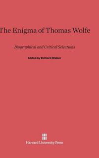 Cover image for The Enigma of Thomas Wolfe