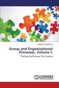 Cover image for Group and Organizational Processes, Volume I