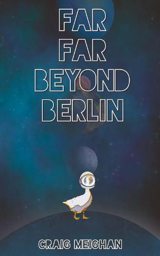 Far Far Beyond Berlin