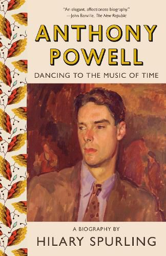 Cover image for Anthony Powell: Dancing to the Music of Time