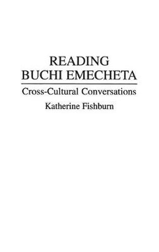 Cover image for Reading Buchi Emecheta: Cross-Cultural Conversations