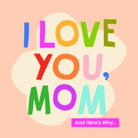 Cover image for I Love You, Mom