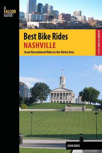 Cover image for Best Bike Rides Nashville: A Guide to the Greatest Recreational Rides in the Metro Area