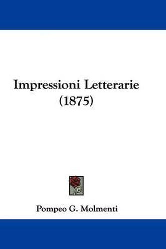 Cover image for Impressioni Letterarie (1875)
