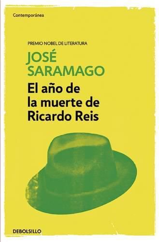 El ano de la muerte de Ricardo Reis / The Year of the Death Of Ricardo Reis