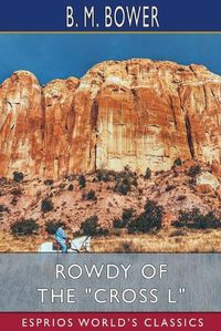 Cover image for Rowdy of the Cross L (Esprios Classics)