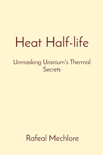 Heat Half-life