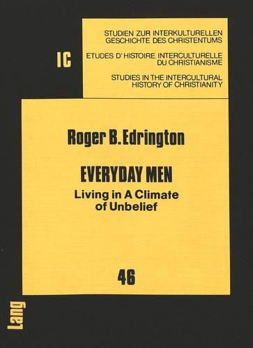 Cover image for Everyday Men: Living in a Climate of Unbelief