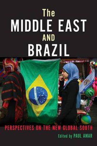 Cover image for The Middle East and Brazil: Perspectives on the New Global South