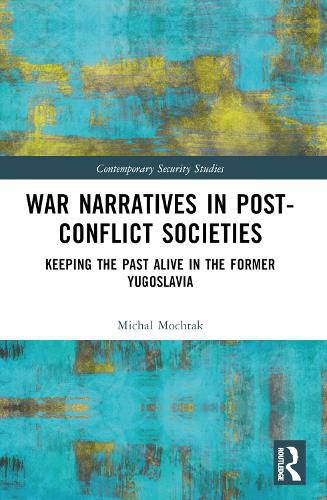 Cover image for War Narratives in Post-Conflict Societies