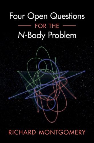 Cover image for Four Open Questions for the N-Body Problem