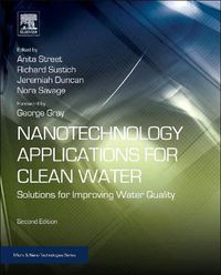 Cover image for Nanotechnology Applications for Clean Water: Solutions for Improving Water Quality