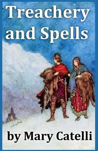 Cover image for Treachery And Spells