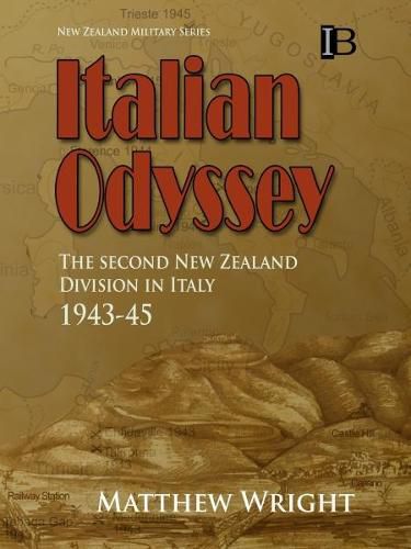 Cover image for Italian Odyssey: The Second New Zealand Division in Italy 1943-45