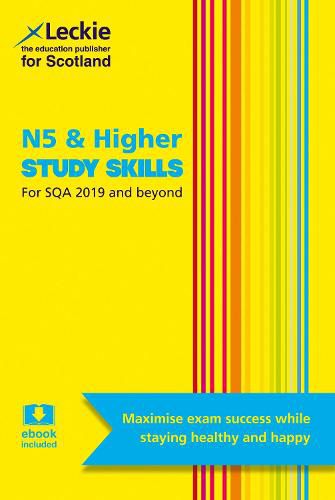 National 5 and Higher Study Skills: Learn Revision Techniques for Sqa Exams