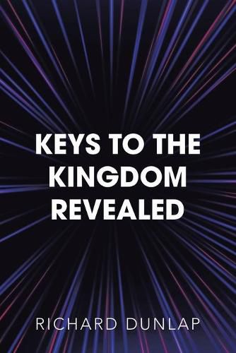 Cover image for Keys to the Kingdom Revealed