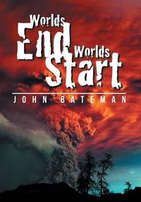 Cover image for Worlds End Worlds Start