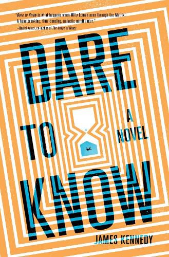 Cover image for Dare to Know: A Novel