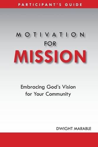 Cover image for Motivation for Mission: Participant's Guide