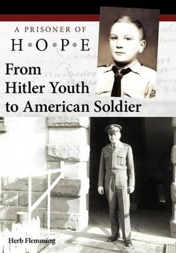 Cover image for From Hitler Youth to American Soldier: A Prisoner of Hope