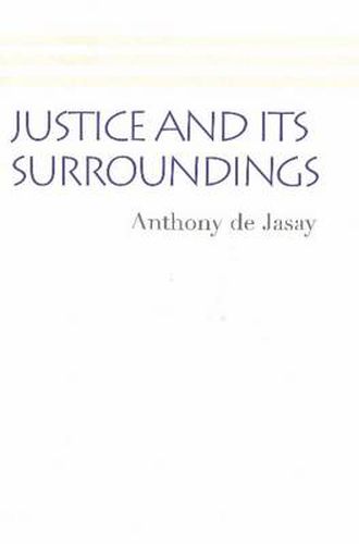 Justice & its Surroundings