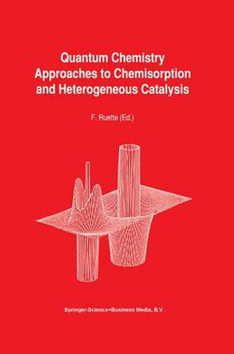 Cover image for Quantum Chemistry Approaches to Chemisorption and Heterogeneous Catalysis