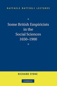 Cover image for Some British Empiricists in the Social Sciences, 1650-1900