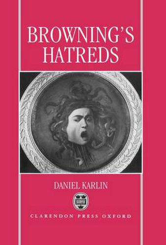 Cover image for Browning's Hatreds