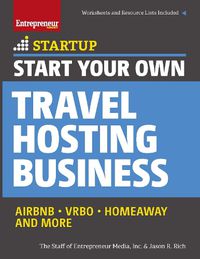 Cover image for Start Your Own Travel Hosting Business: Airbnb, VRBO, Homeaway, and More