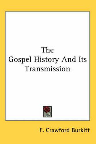 Cover image for The Gospel History and Its Transmission