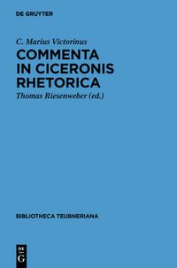 Cover image for Commenta in Ciceronis Rhetorica