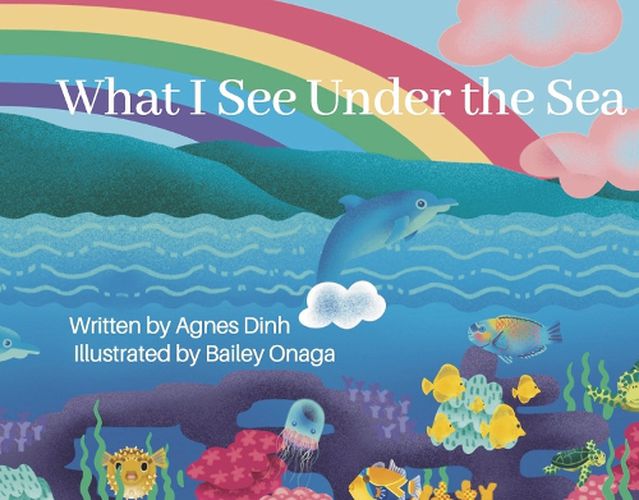 Cover image for What I See Under the Sea