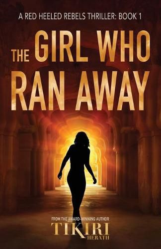 Cover image for The Girl Who Ran Away: A gripping, award-winning, crime thriller