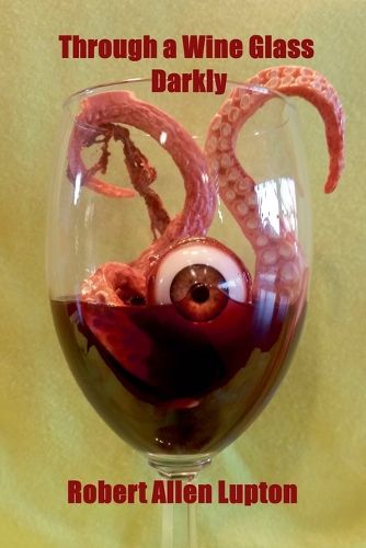 Cover image for Through a Wine Glass Darkly