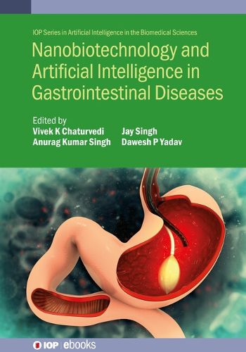 Cover image for Nanobiotechnology and Artificial Intelligence in Gastrointestinal Diseases