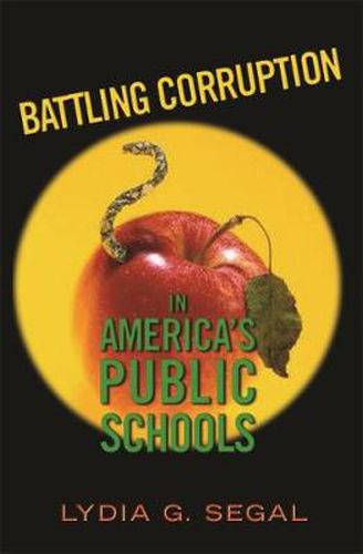 Cover image for Battling Corruption in America's Public Schools