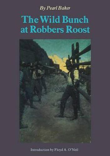 Cover image for The Wild Bunch at Robbers Roost
