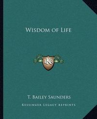 Cover image for Wisdom of Life