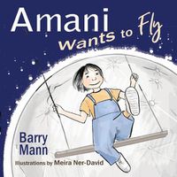 Cover image for Amani Wants to Fly