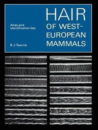 Cover image for Hair of West European Mammals: Atlas and Identification Key