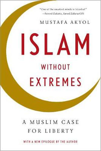 Cover image for Islam without Extremes: A Muslim Case for Liberty