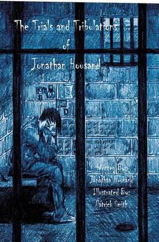 Cover image for Trials and Tribulations of Jonathan Housand