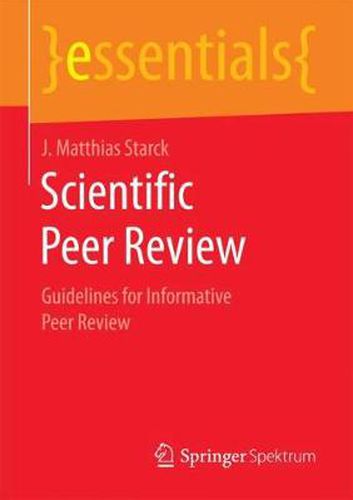 Cover image for Scientific Peer Review: Guidelines for Informative Peer Review