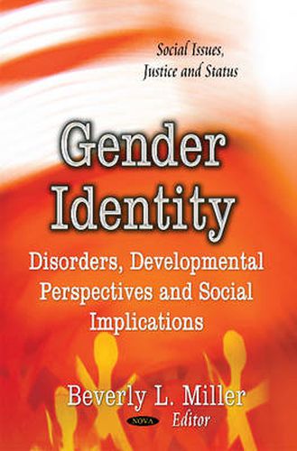 Cover image for Gender Identity: Disorders, Developmental Perspectives and Social Implications