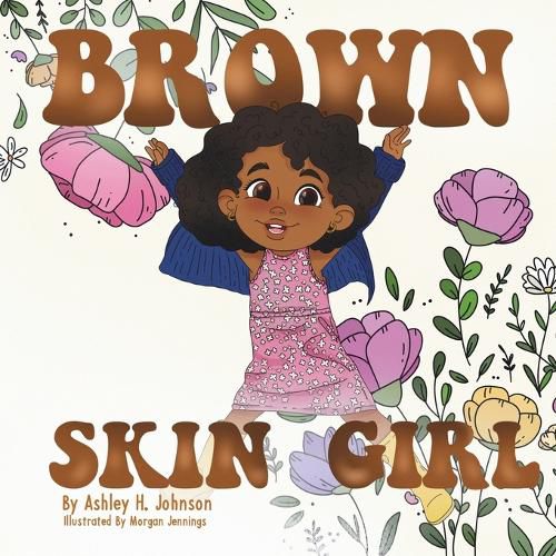 Brown Skin Girl