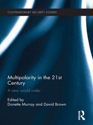 Cover image for Multipolarity in the 21st Century: A New World Order