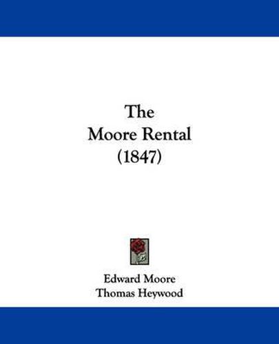 Cover image for The Moore Rental (1847)